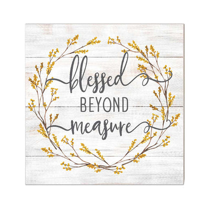 10x10 Blessed Beyond Measure Sign