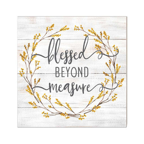 10x10 Blessed Beyond Measure Sign