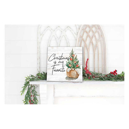 10x10 Christmas is My Favorite Sign