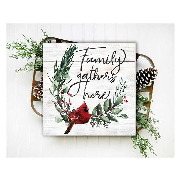 10x10 Family Gathers Winter Cardinal Sign