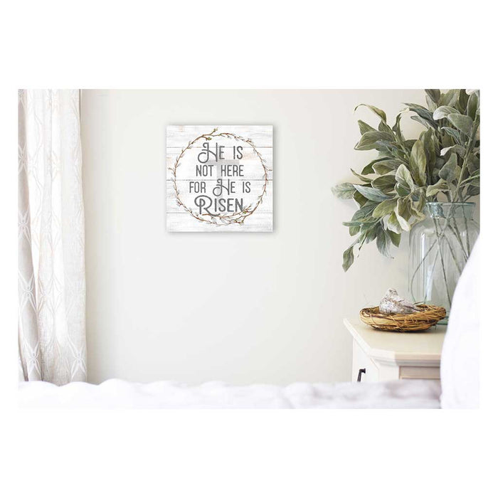 10x10 He is Risen Sign