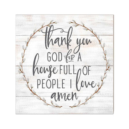10x10 Thank You For People I Love Sign