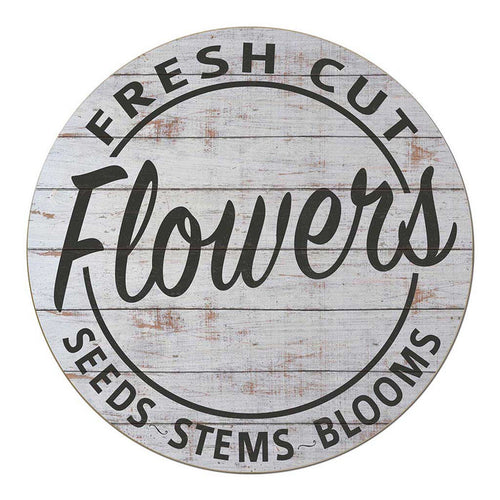20X20 Indoor Outdoor Whitewash Fresh Cut Flowers Circle Sign