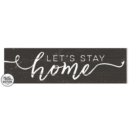 35x10 Indoor Outdoor Charcoal Sign Let's Stay Home