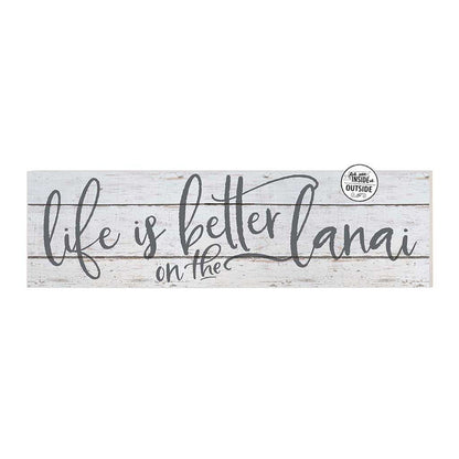 35x10 Indoor Outdoor Whitewash Sign Life is Better Lenai