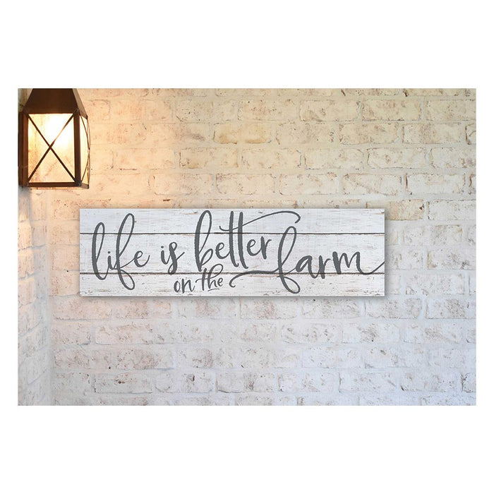 35x10 Indoor Outdoor Whitewash Sign Life is Better on Farm