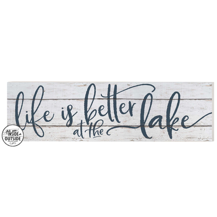 35x10 Indoor Outdoor Whitewash Sign Life is Better on Lake
