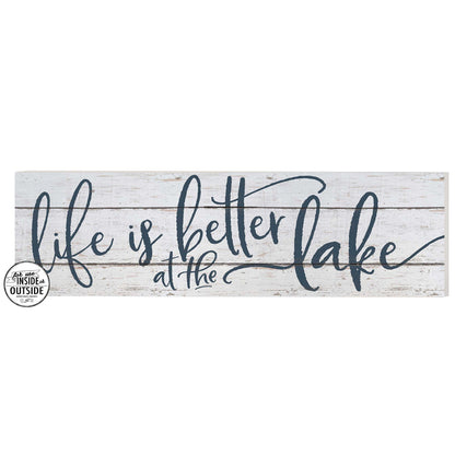 35x10 Indoor Outdoor Whitewash Sign Life is Better on Lake