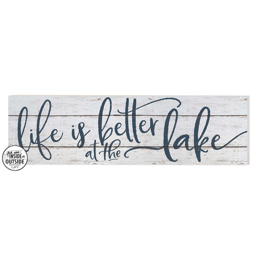35x10 Indoor Outdoor Whitewash Sign Life is Better on Lake