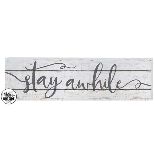 35x10 Indoor Outdoor Whitewash Sign Stay Awhile