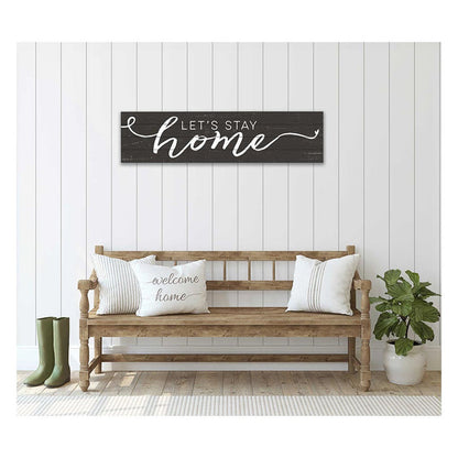 40x10 Weathered Charcoal Slat Sign Let's Stay Home