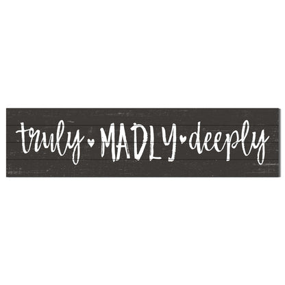 40x10 Weathered Charcoal Slat Sign Truly Madly