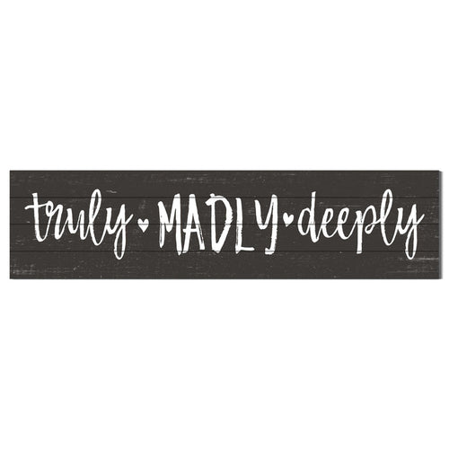 40x10 Weathered Charcoal Slat Sign Truly Madly