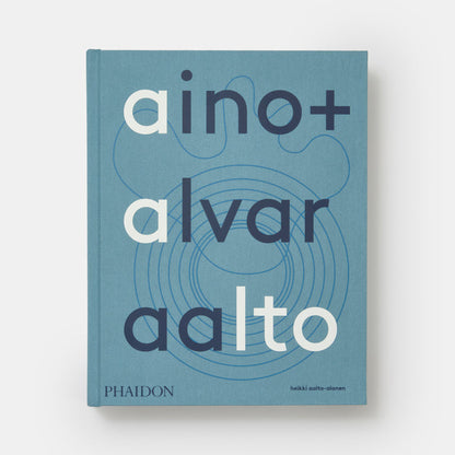 Aino + Alvar Aalto: A Life Together