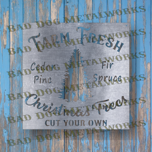 Bad Dog Metalworks Farm Fresh Christmas Trees