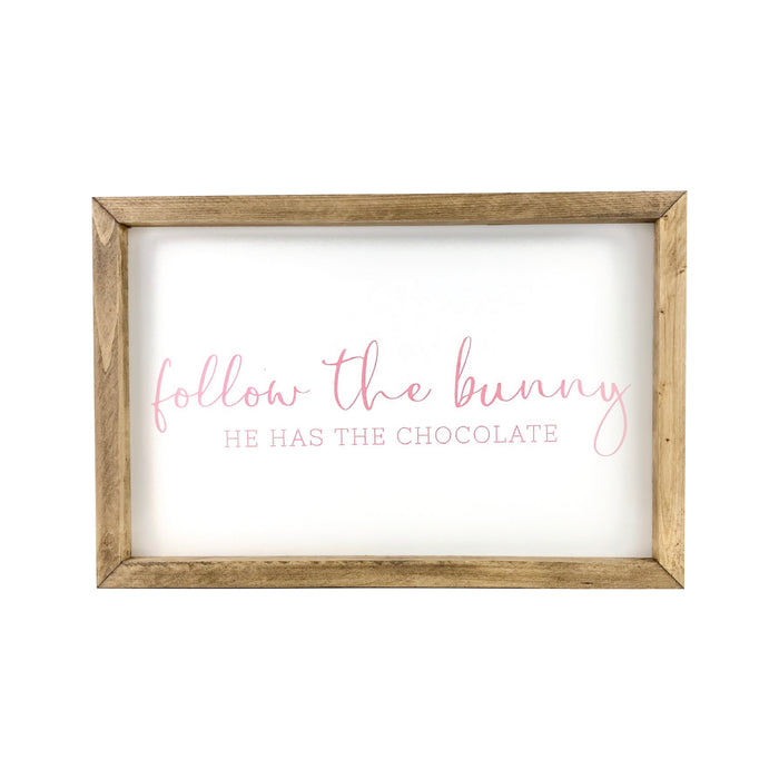 Follow The Bunny Framed Saying