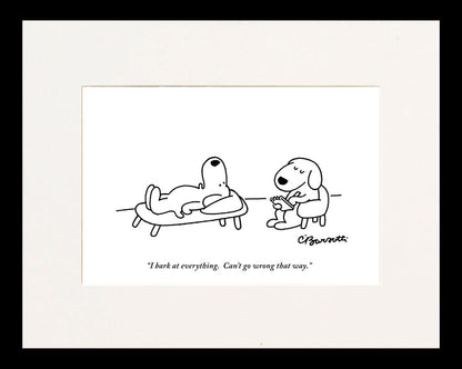 I Bark at Everything Cartoon Print