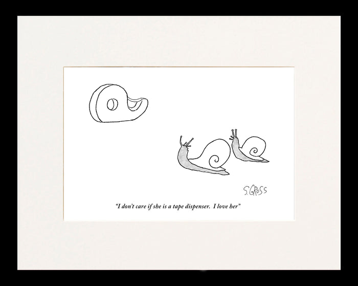 I Don't Care if She is a Tape Dispenser Cartoon Print