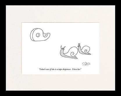 I Don't Care if She is a Tape Dispenser Cartoon Print