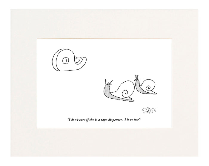 I Don't Care if She is a Tape Dispenser Cartoon Print