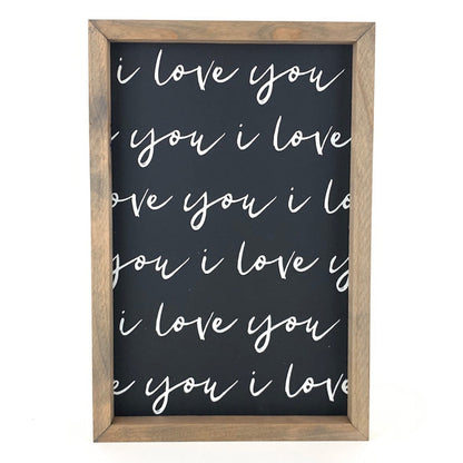 I Love You <br>Framed Saying