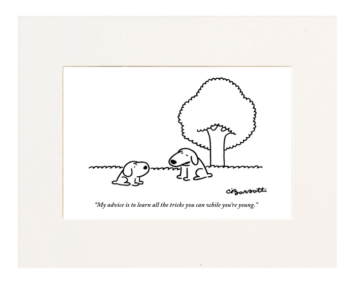 Learn All the Tricks You Can While You're Young Cartoon Print