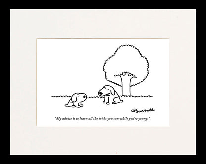 Learn All the Tricks You Can While You're Young Cartoon Print