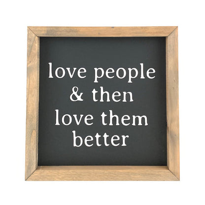 Love People Framed Saying