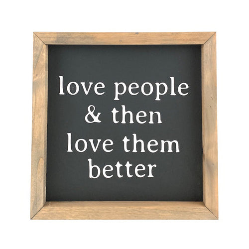 Love People Framed Saying