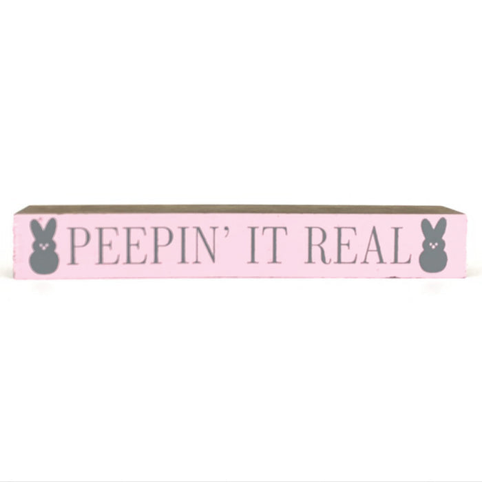 Peepin' It Real <br>Shelf Saying