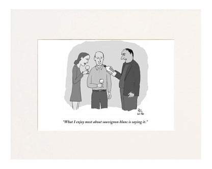 Saying Sauvignon Blanc Cartoon Print