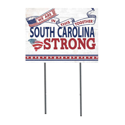 State Strong Lawn Sign South Carolina