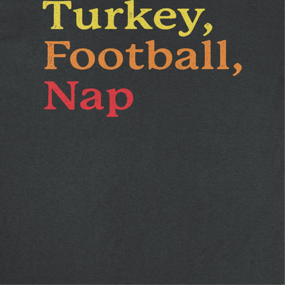 Thanksgiving T-Shirt - Turkey Football Nap