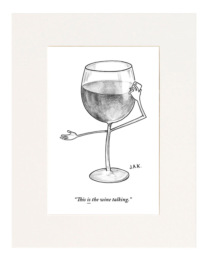 This is the wine talking