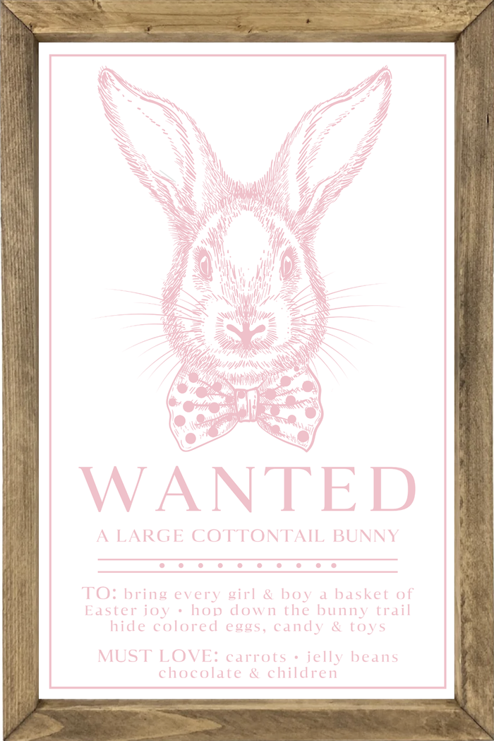 Wanted Bunny Framed Saying