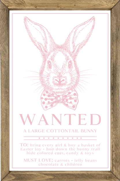 Wanted Bunny Framed Saying