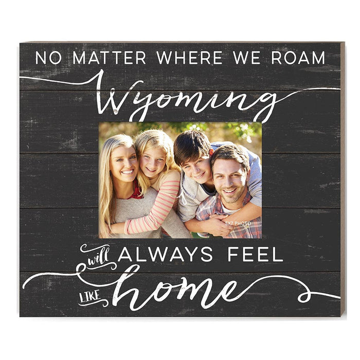 Weathered Charcoal Slat Photo Frame Feels Like Home Wyoming