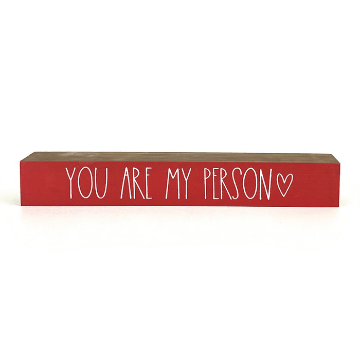 You Are My Person <br>Shelf Saying